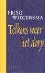 Wiegersma, F. - Telkens weer het dorp  zonder CD's !