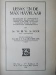 Kock, de Jhr. W.H.W. - Lebak en de Max Havelaar Kock, de Jhr. W.H.W. - Lebak en de Max Havelaar