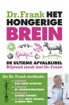 Frank van Berkum 235636 - Het Hongerige brein: de ultieme afvalbijbel; blijvend slank met Dr. Frank; afvallen met de Dokter Frank-methode