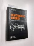 Küntscher, Volkmar und Werner Hoffmann: - Kraftfahrzeugmotoren