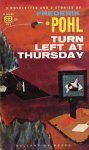 Pohl, F. - Turn Left at Thursday