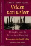 Brants, Chrisje & Kees - Velden van weleer: Reisgids naar de Eerste Wereldoorlog Brants, Chrisje & Kees - Velden van weleer: Reisgids naar de Eerste Wereldoorlog