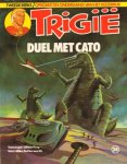 Butterworth, Mike / Oliver Frey  e.a. - Trigie 24, Duel met Cato, Tweede reeks, softcover, gave staat