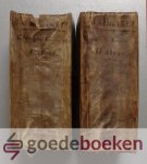 Brakel , Wilhelmus a - De Redelijke Godsdienst, 3 delen in 2 banden compleet --- Redelyke godsdienst, in welke de Goddelyke waerheden des Genaden-Verbondts worden verklaert, tegen allerleye partyen beschermt, ende tot de practyke aengedrongen. Alsmede: De bedeelinge...