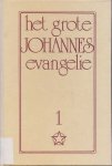 Lorber, Jakob - Het grote Johannes Evangelie, deel 1