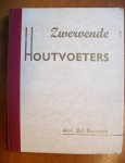 Bouwman Bas - Zwervende Houtvoeters