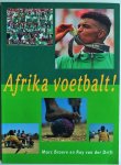 Broere Marc Drift Roy van der - Afrika voetbalt