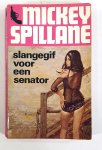 Spillane - Slangegif voor een senator - Mickey Spillane serie