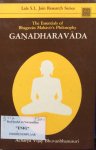 Bhuvanbhanusuri, Acharya Vijay - Ganadharavada; the essentials of Bhagavan Mahavir's philosophy