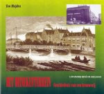 Heijdra, Ton - Het Heinekenterrein. Geschiedenis van een brouwerij.