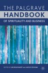 L. Bouckaert ,  L. Zsolnai - The Palgrave Handbook of Spirituality and Business