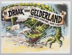Schreuder, Geert, Groot Zwaaftink, Gery - De legende van de draak van Gelderland