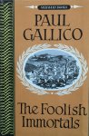 Paul Gallico - The Foolish Immortals Paul Gallico - The Foolish Immortals
