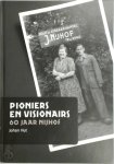 Johan Hut - Pioniers en visionairs