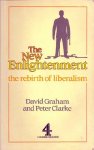 Graham David, Clarke Peter - The new enlightenment; the rebirth of liberalism