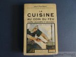 Bouillard, Paul. - La Cuisine au Coin du feu, recettes raisonnables et raisonnées.
