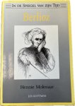 Hans Molenaar - Berlioz / In de spiegel van zijn tijd