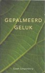 Langenberg, Sjaak - Gepalmeerd Geluk