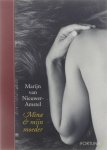 Marijn van Nieuwer-Amstel - Mina & mijn moeder