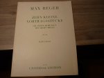 Reger; Max (1873–1916) - 10 kleine Vortragsstücke für Klavier op. 44 (1900) voor Piano