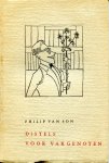 Son, Philip van. [illustr.: C.A.B. Bantzinger] - Distels voor vakgenoten