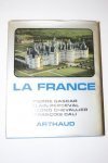 Gascar, Pierre   Perceval, Alain    Chevallier, Raymond    Cali, François - La France.