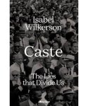 Isabel Wilkerson - Caste