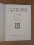 Casimir, R. Prof./ geillustreerd door Louis Raemaekers - LANGS DE LIJNEN VAN HET LEVEN