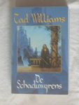 Williams, Tad - Schaduwwereld, Eerste boek: De Schaduwgrens