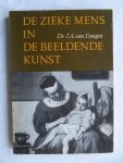Dongen, J.A. van - De zieke mens in de beeldende kunst