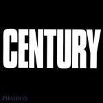 Bernard, Bruce; McNamee, Terence - Century: One Hundred Years of Human Progress, regression, Suffering and Hope 1899-1999 Bernard, Bruce; McNamee, Terence - Century: One Hundred Years of Human Progress, regression, Suffering and Hope 1899-1999