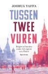 Joshua Yaffa - (1) Tussen Twee Vuren
