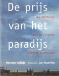 Vuijsje, Herman - De prijs van het paradijs. Een voettocht over het nieuwe Europese plattelland