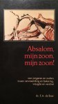E.A. de Boer - Absalom mijn zoon mijn zoon