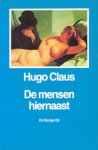 Claus, Hugo - De mensen hiernaast. Verhalen
