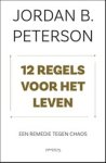 Jordan Peterson - 12 regels voor het leven