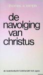 Kempis, Thomas à - De navolging van Christus: Naar de Brusselse Autograaf