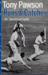 Pawson, Tony - Runs and catches -An autobiography