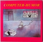 Nieuwendijk Peter & Moolenaar Ab - Computer-humor Nieuwendijk Peter & Moolenaar Ab - Computer-humor