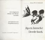 Schmidt Annie M.G.  Omslag en illustraties [plaatjes ] Fiep Westendorp - Jip en Janneke  Derde boek