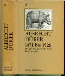 Hütt Wolfgang .. Einleitung von  .. Mit Editionsnotiz vom Marianne Bernard - Albrecht Dürer 1471 bis 1528. Das gesamte graphische Werk  .. Deel 2. Druckgraphik