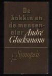 André Glucksmann, Carly Misset - De kokkin en de menseneter Over de verhoudingen tussen staat, marxisme en concentratiekampen