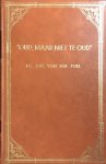 Poel, Joh. Van der - Oud, maar niet te oud. Bundel overdenkingen, meditaties, brieven, gelegenheidspredikaties, o.a. afscheidspredikatie te Hardinxveld-Giessendam, intrede te Ede en de herdenkingsdienst bij zijn veertig-jarige ambtsbediening, met de gehouden toesp...