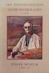 DOOIJEWAARD, JACOB. - Ere-tentoonstelling Jacob Dooijewaard 85 jaar.