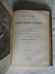 Spurgeon C.H. vertaald door Freystadt, Elisabeth - Het leven van Charles Haddon Spurgeon, naar bescheiden uit zijn Dagboek, Aanteekeningen en Brieven, samengesteld door zijne weduwe