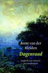 Anne van der Meiden - Dagenraad - dagboek voor ochtend- en avondmensen Anne van der Meiden - Dagenraad - dagboek voor ochtend- en avondmensen