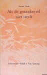 Gide, André - Als de graankorrel niet sterft