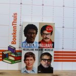 Wallraff, Günter - heerlijke nieuwe wereld