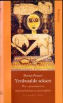 Pessers, Dorien - Verdwaalde Seksen: Over sperminators, metroseksuelen en autocopieën