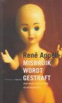 Appel (Hoogkarspel , 19 september 1945), René - Misbruik wordt gestraft Appel (Hoogkarspel , 19 september 1945), René - Misbruik wordt gestraft